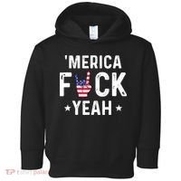 Funny Merica Fuck Yeah 4th Of July Toddler Hoodie thumb 0