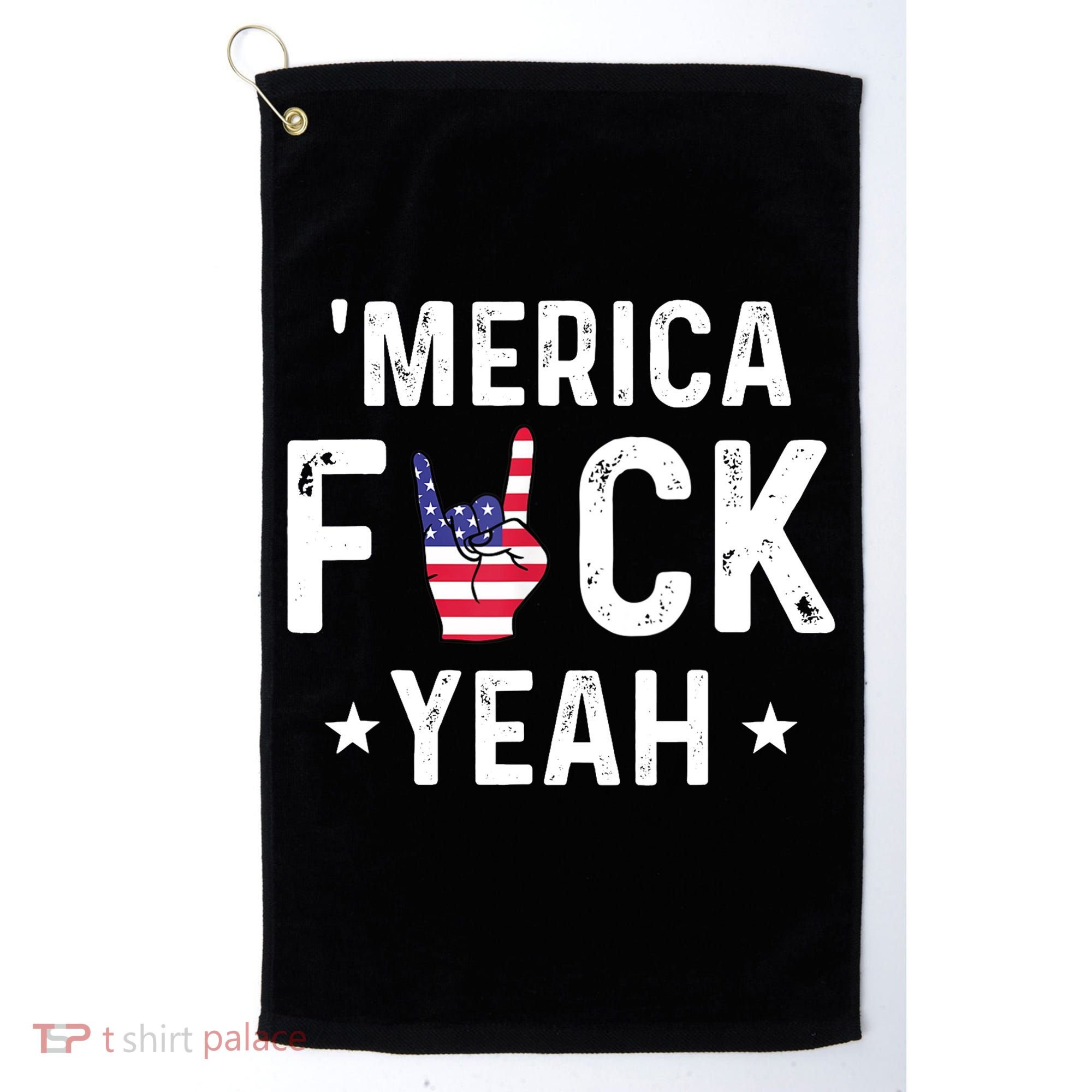 Funny Merica Fuck Yeah 4th Of July Golf Towel
