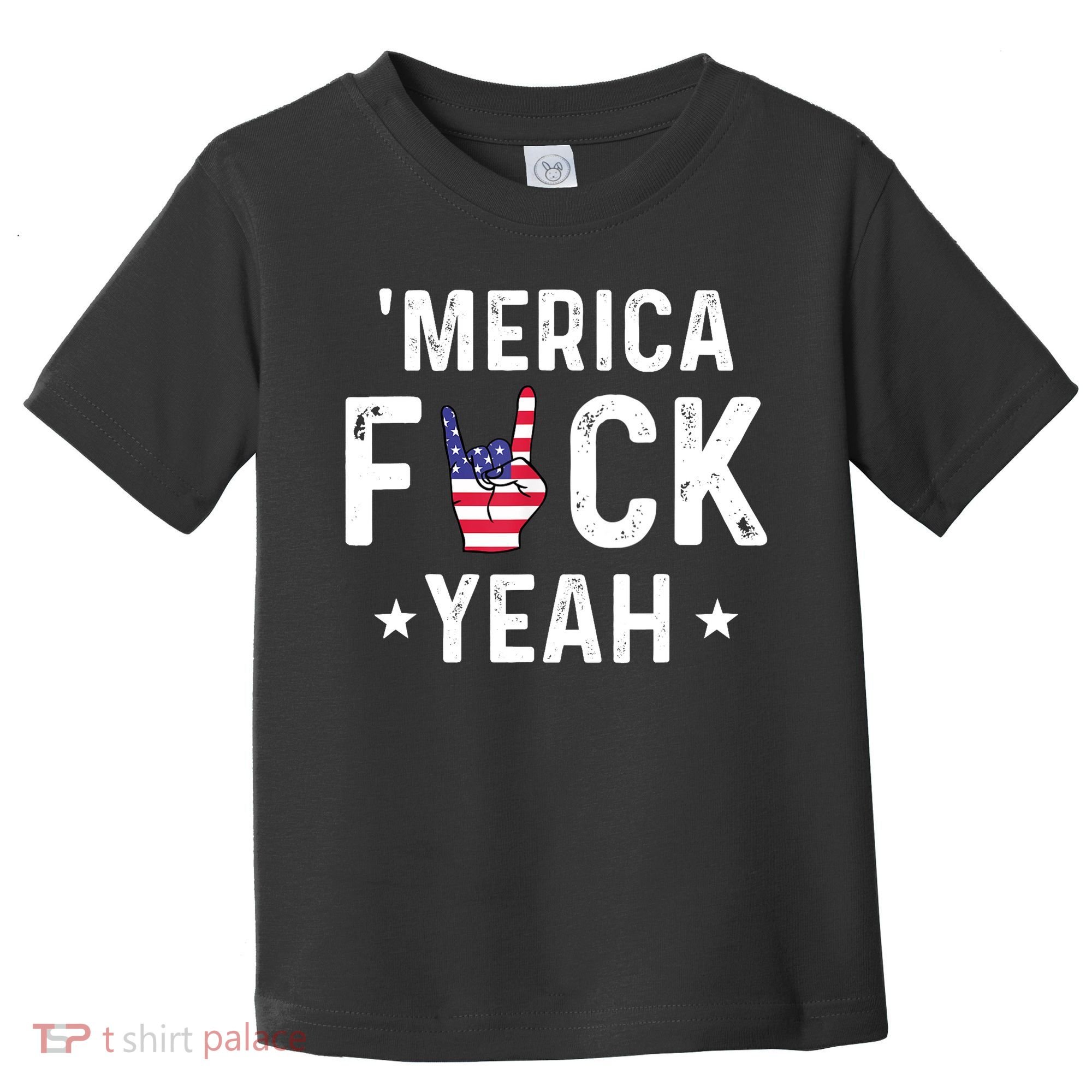 Funny Merica Fuck Yeah 4th Of July Toddler T-Shirt
