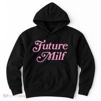 Future Milf Funny Hoodie thumb 0