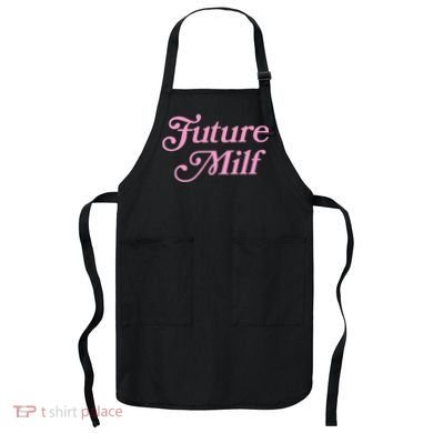 Future Milf Funny Apron