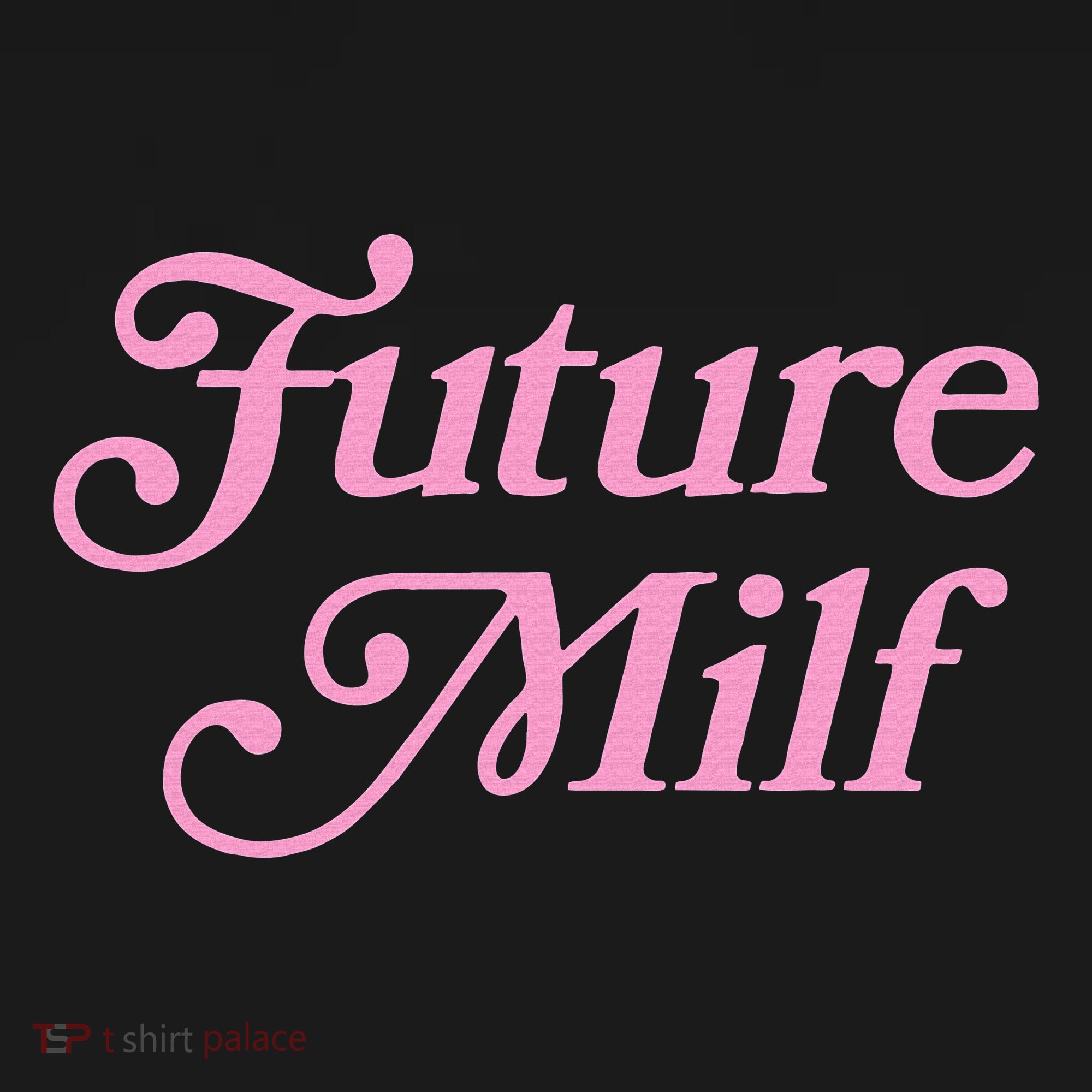 Future Milf Funny Sweatshirt