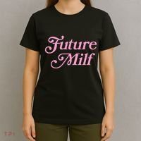 Future Milf Funny T-Shirt thumb 4