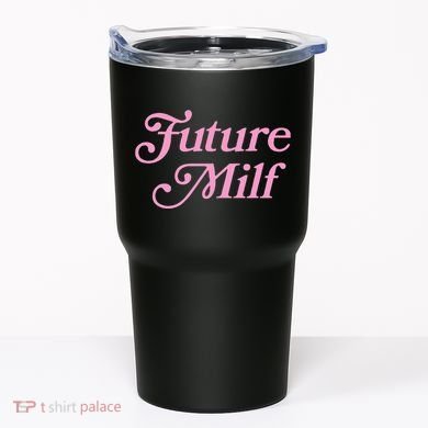 Future Milf Funny Tumbler