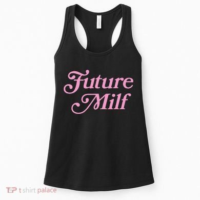 Future Milf Funny Women's Tank Top