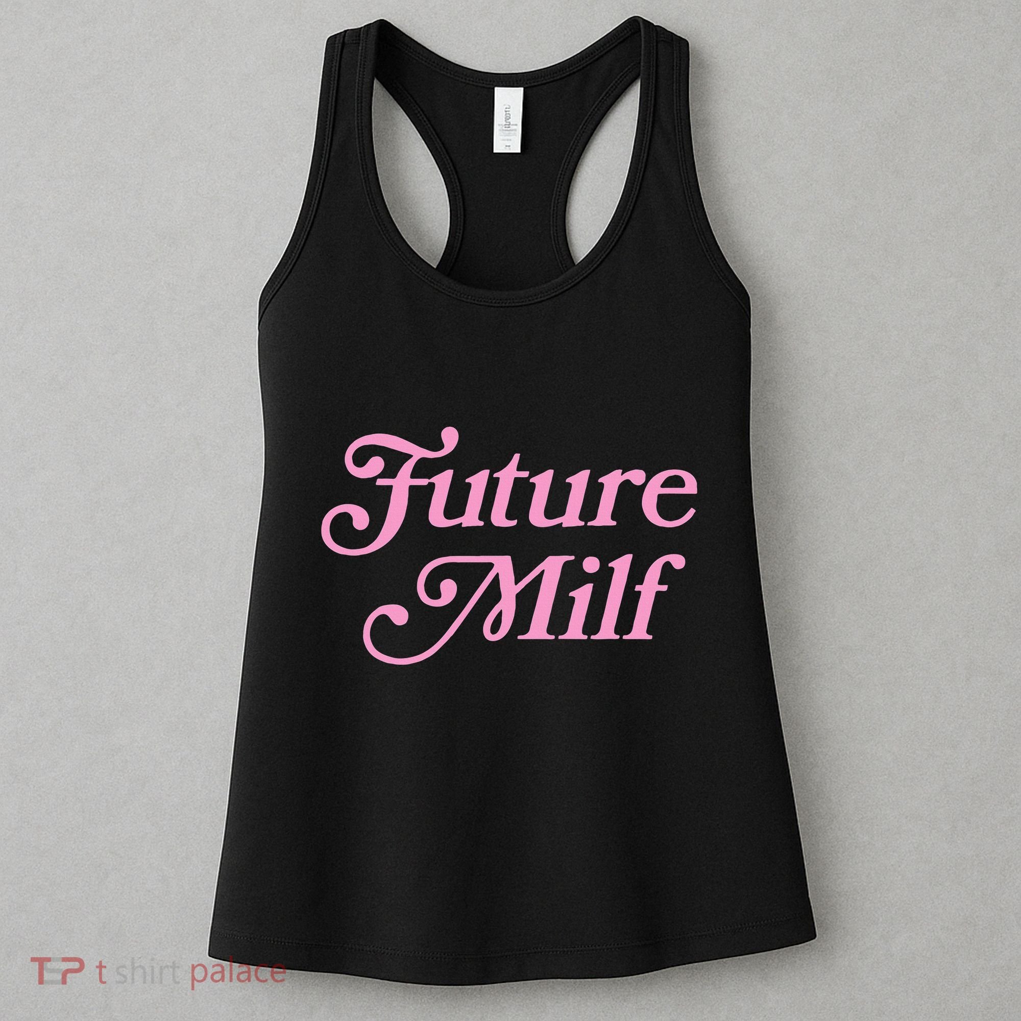 Future Milf Funny Women's Tank Top