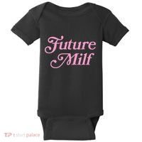 Future Milf Funny Baby Bodysuit thumb 0