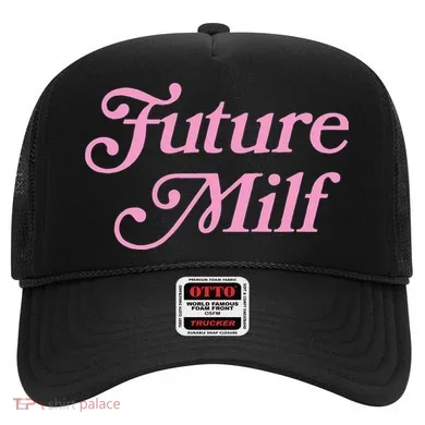 Future Milf Funny Hat