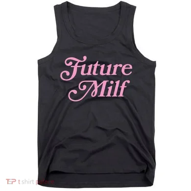 Future Milf Funny Tank Top