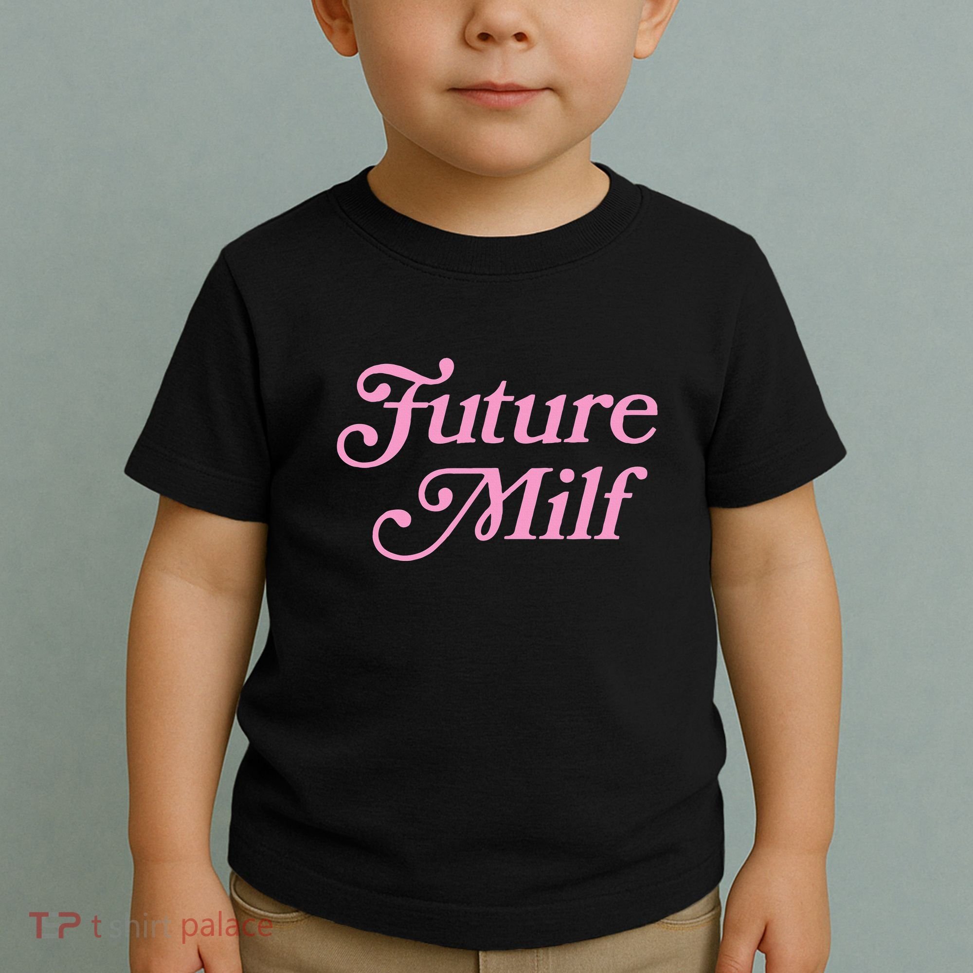 Future Milf Funny Toddler T-Shirt