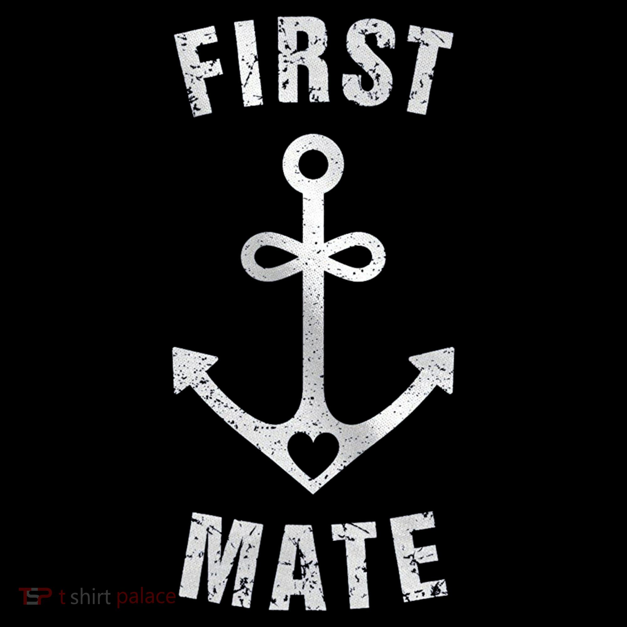 First Mate Funny Anchor Sailing Ship Cruise Coffee Mug