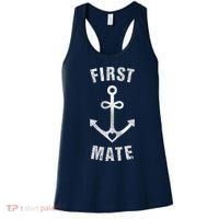 First Mate Funny Anchor Sailing Ship Cruise Women's Tank Top thumb 0