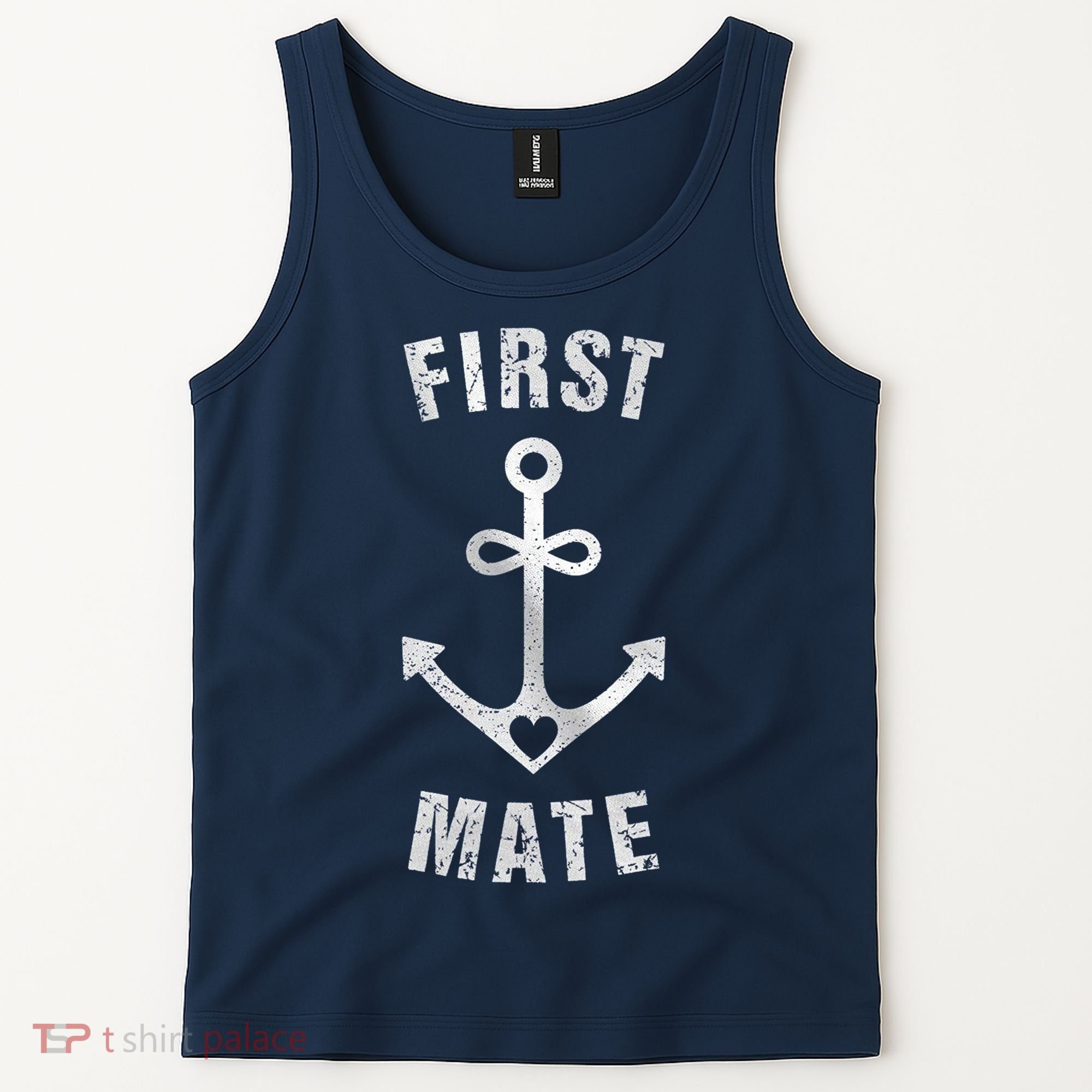 First Mate Funny Anchor Sailing Ship Cruise Tank Top