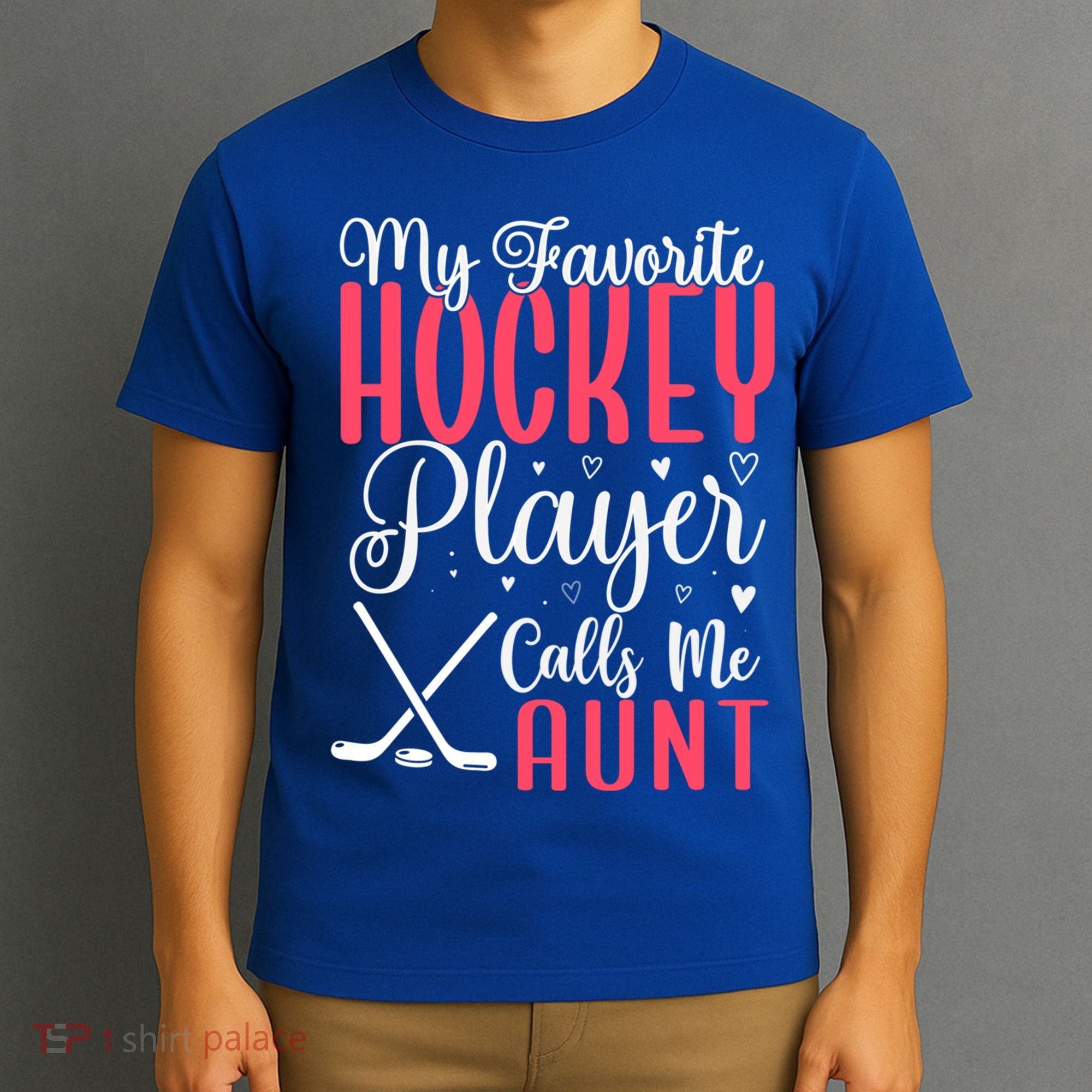Funny My Favorite Hockey Player Calls Me Aunt Cute Gift T-Shirt