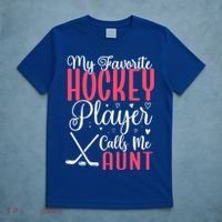 Funny My Favorite Hockey Player Calls Me Aunt Cute Gift T-Shirt thumb 5