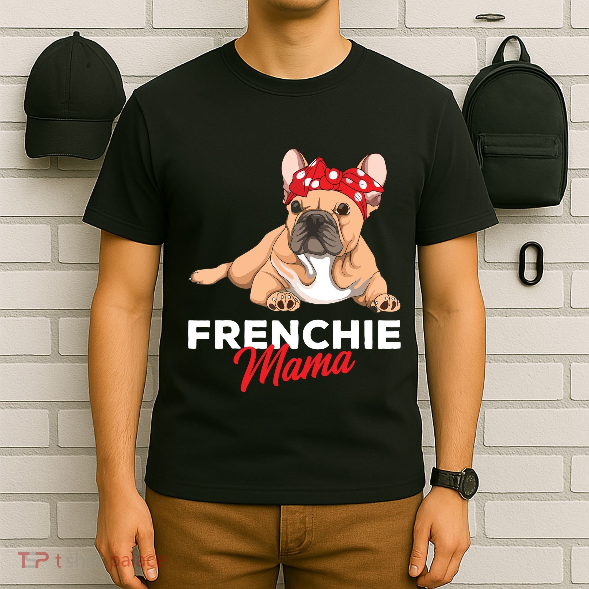 Frenchie Mama Funny French Bulldog Dog Mom Cute Girls Gift T-Shirt