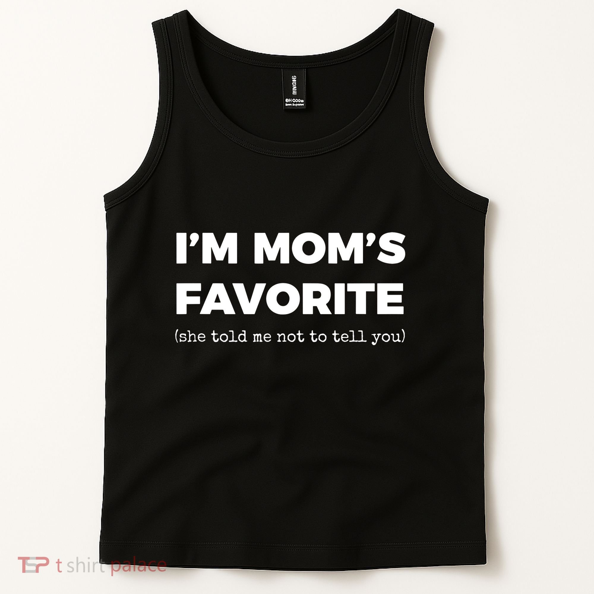 Funny Moms Favorite Son Daughter Im Moms Favorite Tank Top