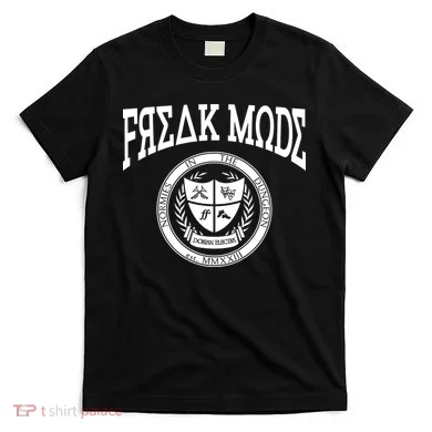 Freak Mode T-Shirt