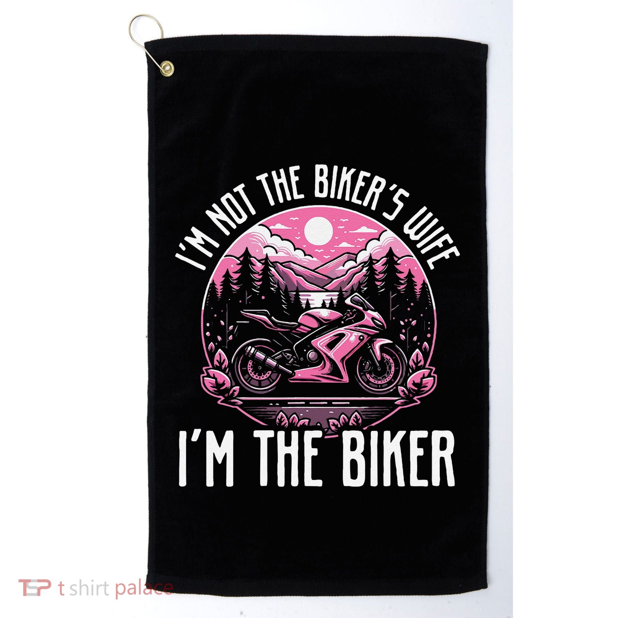 Funny Motorcycle For Women Not BikerS Wife IM The Biker Golf Towel
