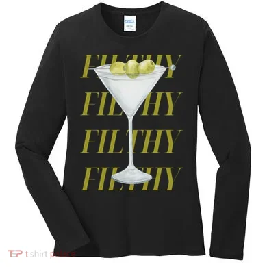 Filthy Martini Women's Long Sleeve Shirt