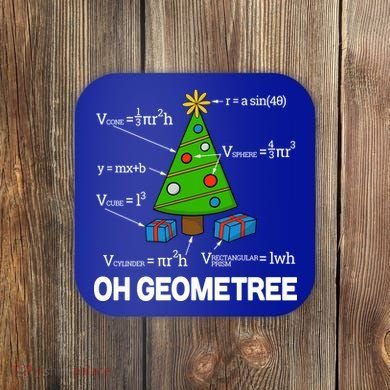 Funny Math Geometry Christmas Tree Pun Teacher Cute Gift Coaster