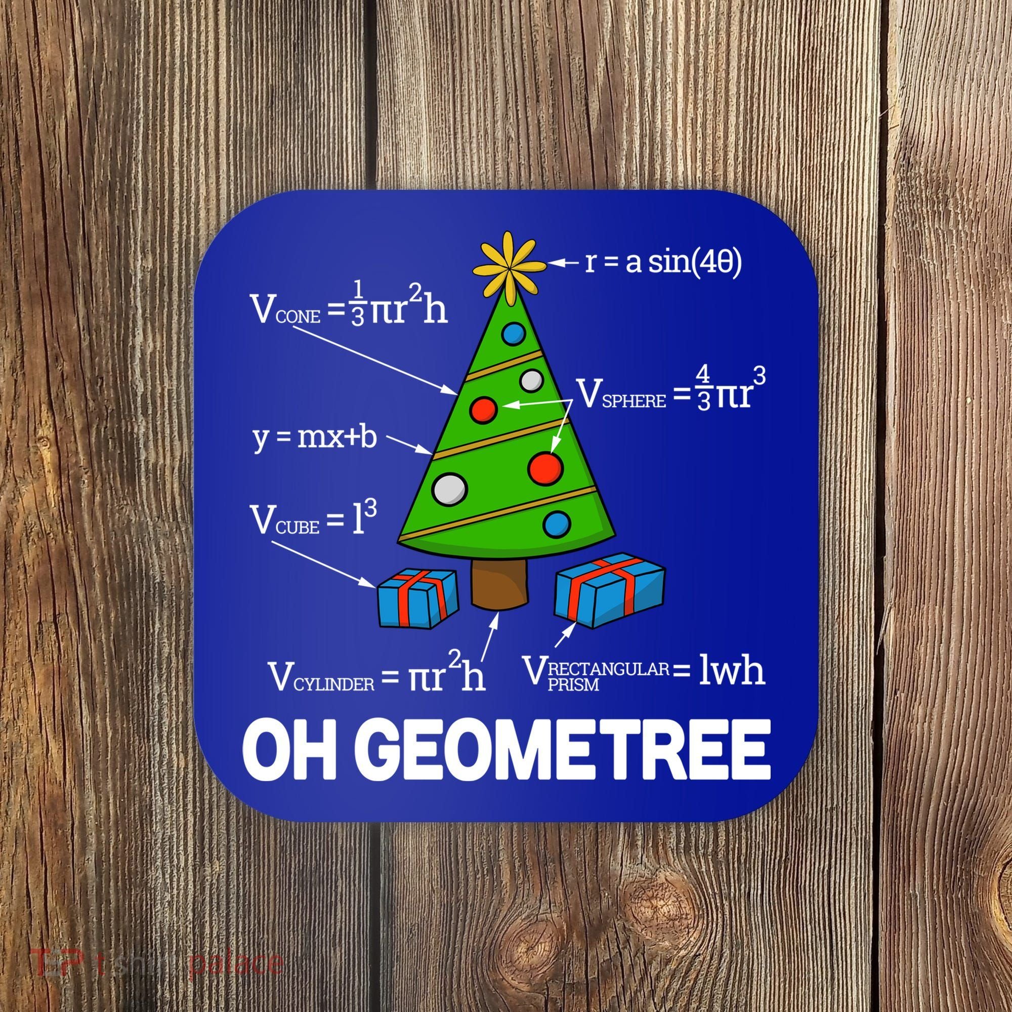 Funny Math Geometry Christmas Tree Pun Teacher Cute Gift Coaster