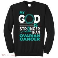 Faith My God Is Stronger Than Ovarian Cancer Awareness Sweatshirt thumb 0