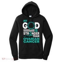 Faith My God Is Stronger Than Ovarian Cancer Awareness Women's Hoodie thumb 0