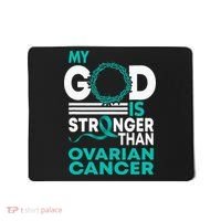 Faith My God Is Stronger Than Ovarian Cancer Awareness Mousepad thumb 0