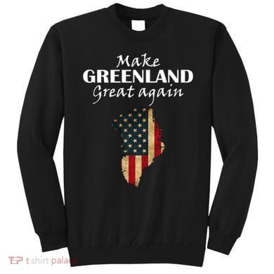 Funny Make Greenland Great Again Sweatshirt