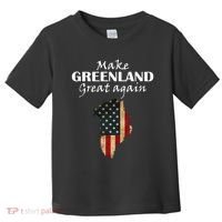 Funny Make Greenland Great Again Toddler T-Shirt thumb 0