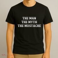 Funny Mustache Gift The Man The Myth The Mustache T-Shirt thumb 3