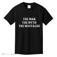 Funny Mustache Gift The Man The Myth The Mustache Kids T-Shirt thumb 0