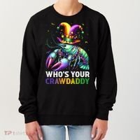 Funny Mardi Gras Whos Your Crawdaddy Crawfish Jester Beads Women's Sweatshirt thumb 0
