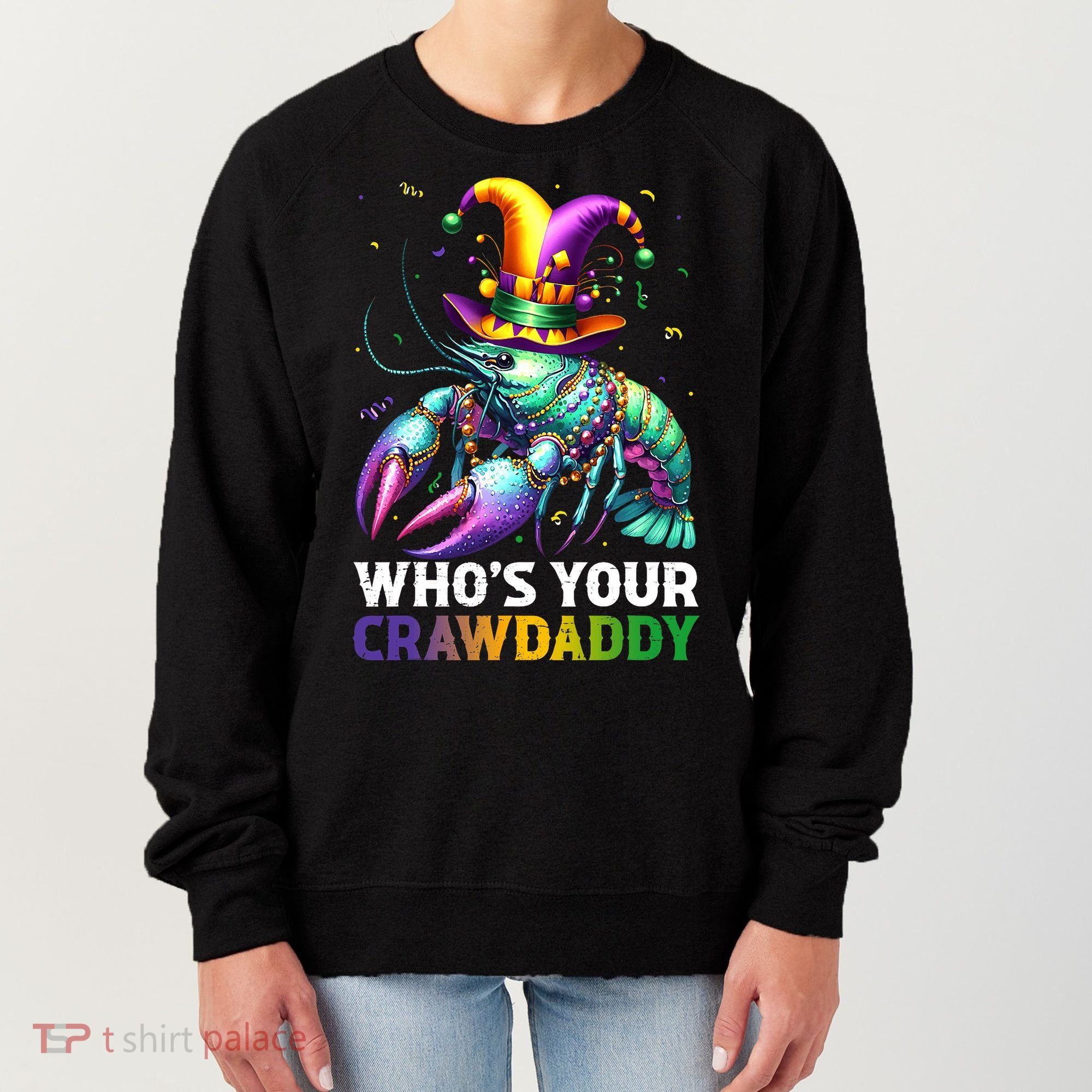 Funny Mardi Gras Whos Your Crawdaddy Crawfish Jester Beads Women's Sweatshirt