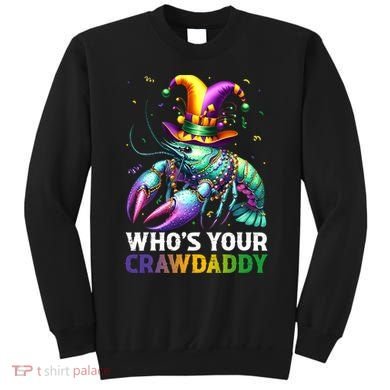 Funny Mardi Gras Whos Your Crawdaddy Crawfish Jester Beads Sweatshirt