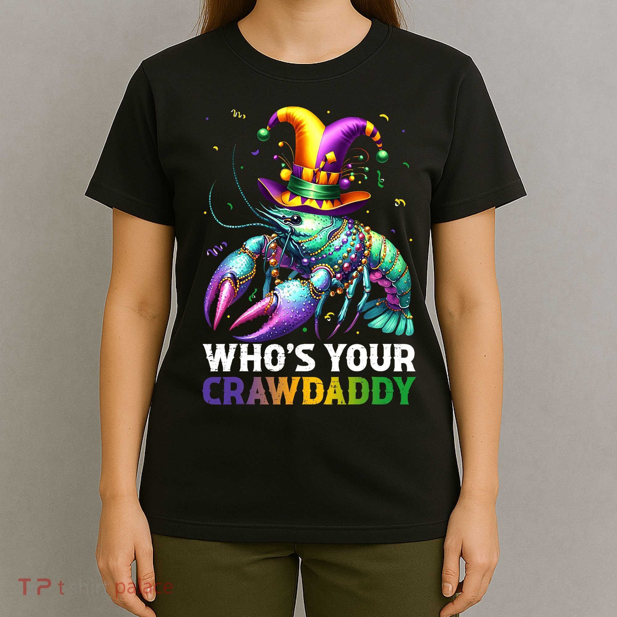 Funny Mardi Gras Whos Your Crawdaddy Crawfish Jester Beads T-Shirt