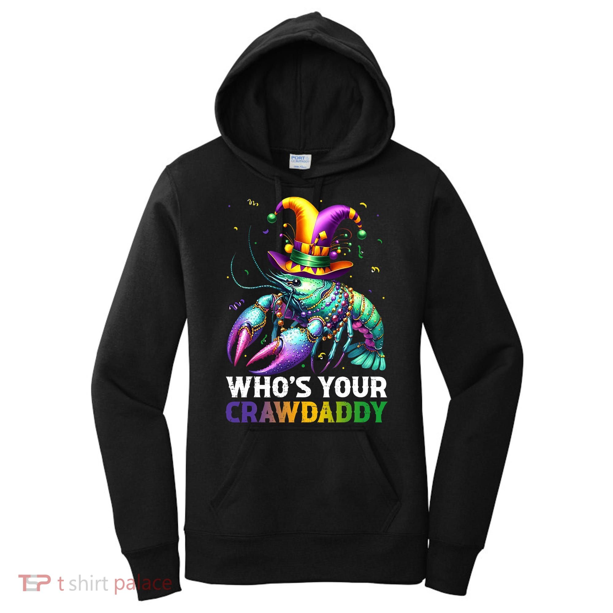 Funny Mardi Gras Whos Your Crawdaddy Crawfish Jester Beads Women's Hoodie