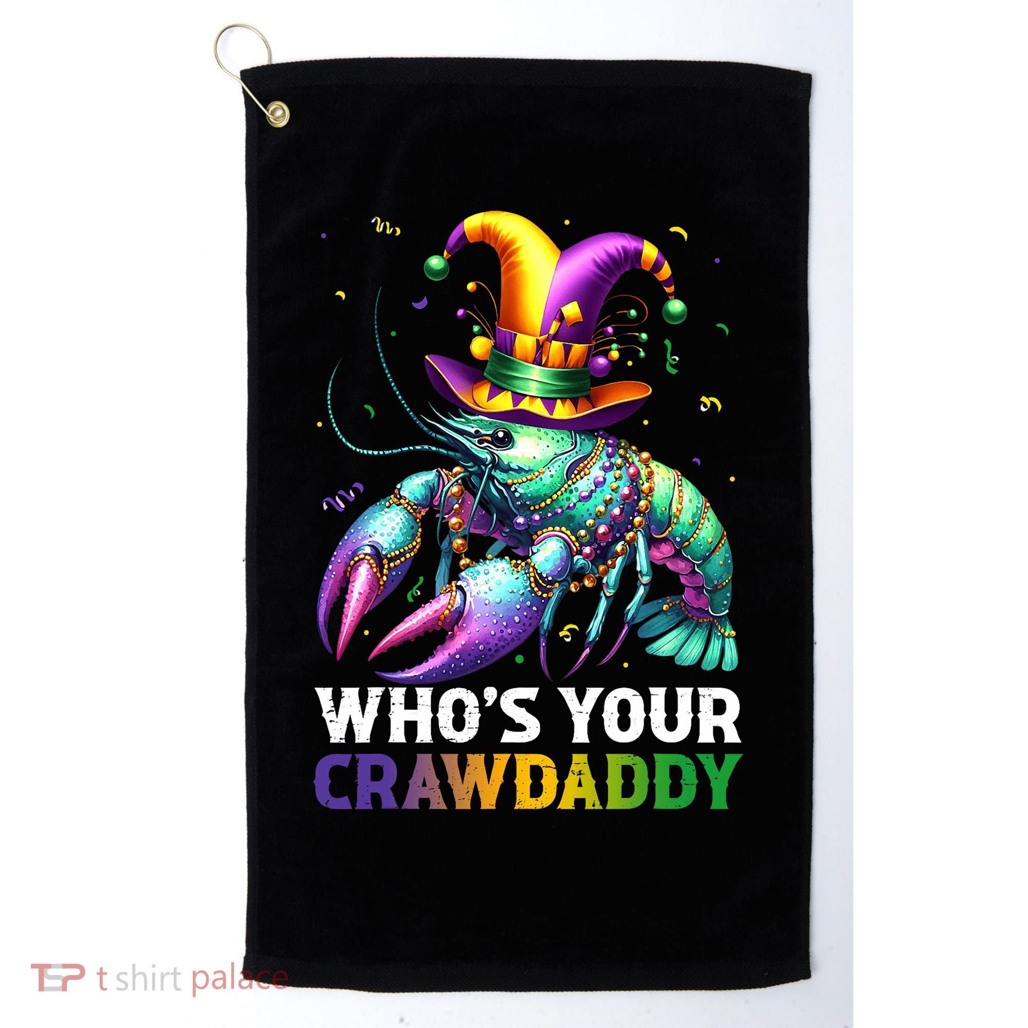 Funny Mardi Gras Whos Your Crawdaddy Crawfish Jester Beads Golf Towel