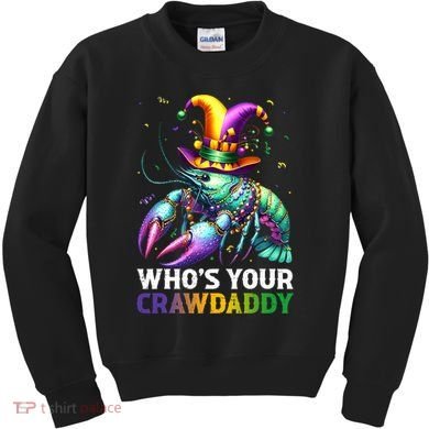 Funny Mardi Gras Whos Your Crawdaddy Crawfish Jester Beads Kids Sweatshirt