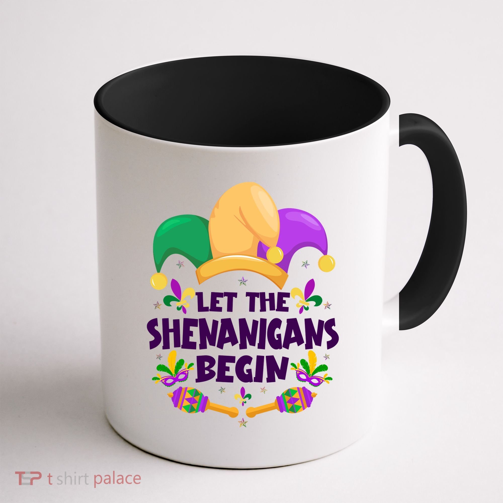 Funny Mardi Gras Let The Shenanigans Begin Coffee Mug