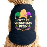 Funny Mardi Gras Let The Shenanigans Begin Doggie Tank thumb 0