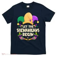 Funny Mardi Gras Let The Shenanigans Begin T-Shirt thumb 0