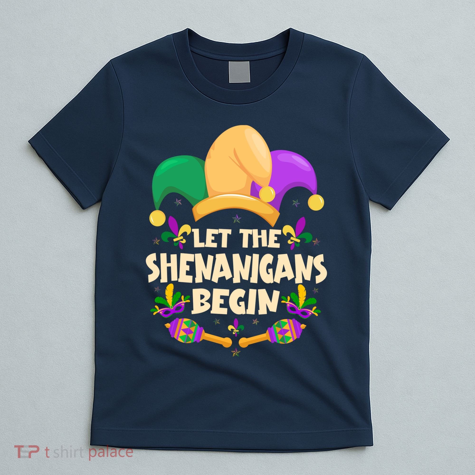 Funny Mardi Gras Let The Shenanigans Begin T-Shirt