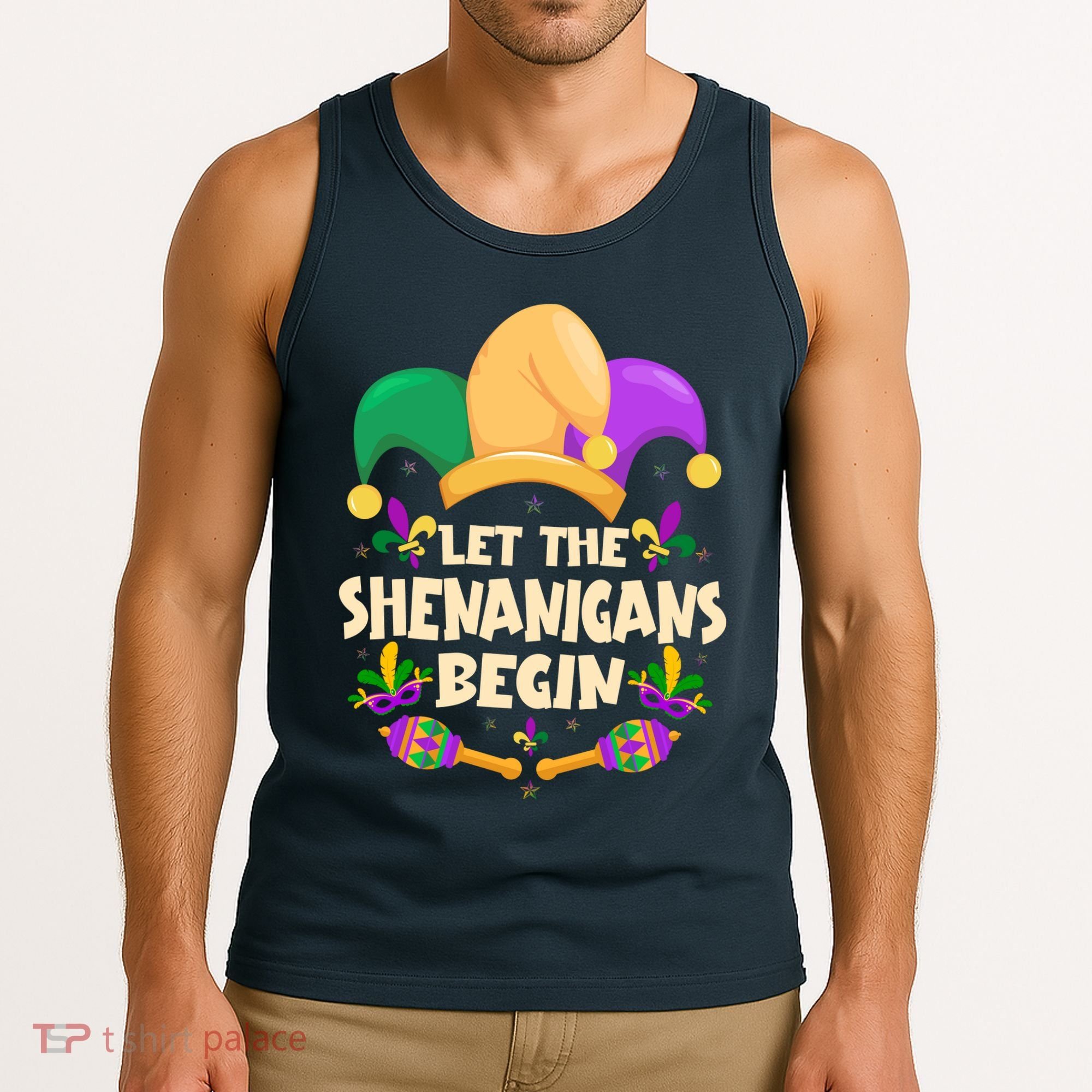 Funny Mardi Gras Let The Shenanigans Begin Tank Top