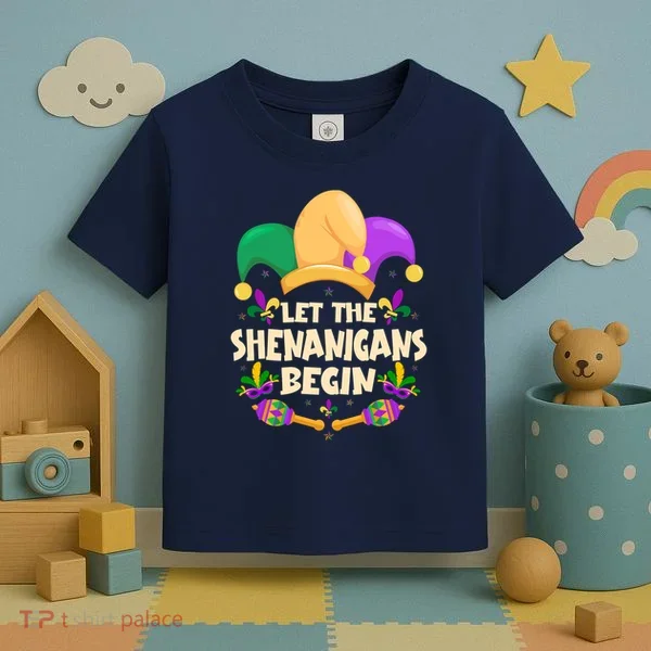 Funny Mardi Gras Let The Shenanigans Begin Toddler T-Shirt
