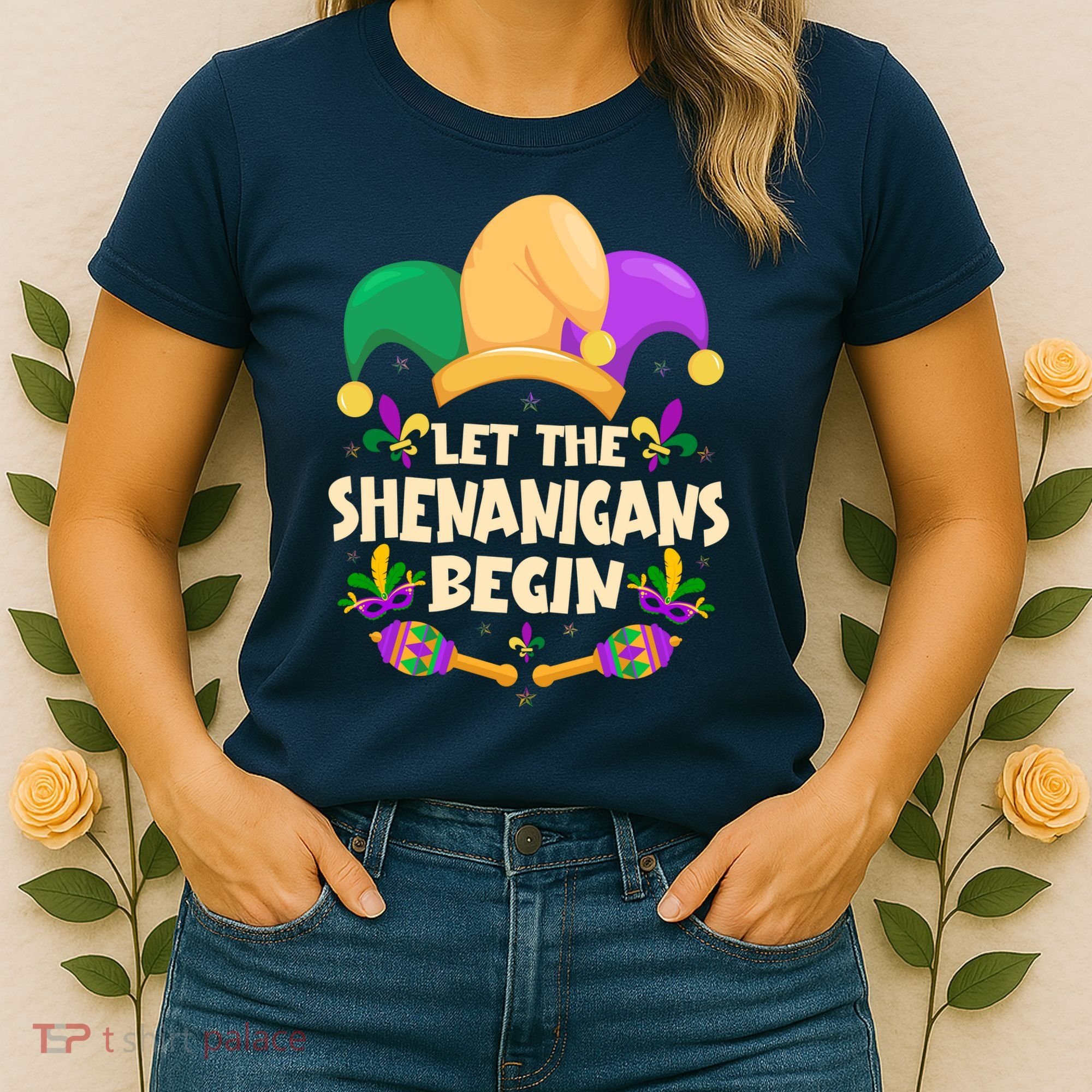 Funny Mardi Gras Let The Shenanigans Begin Women's T-Shirt
