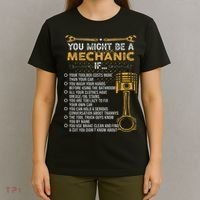 Funny Mechanic Gifts You Might Be A Mechanic If T-Shirt thumb 4