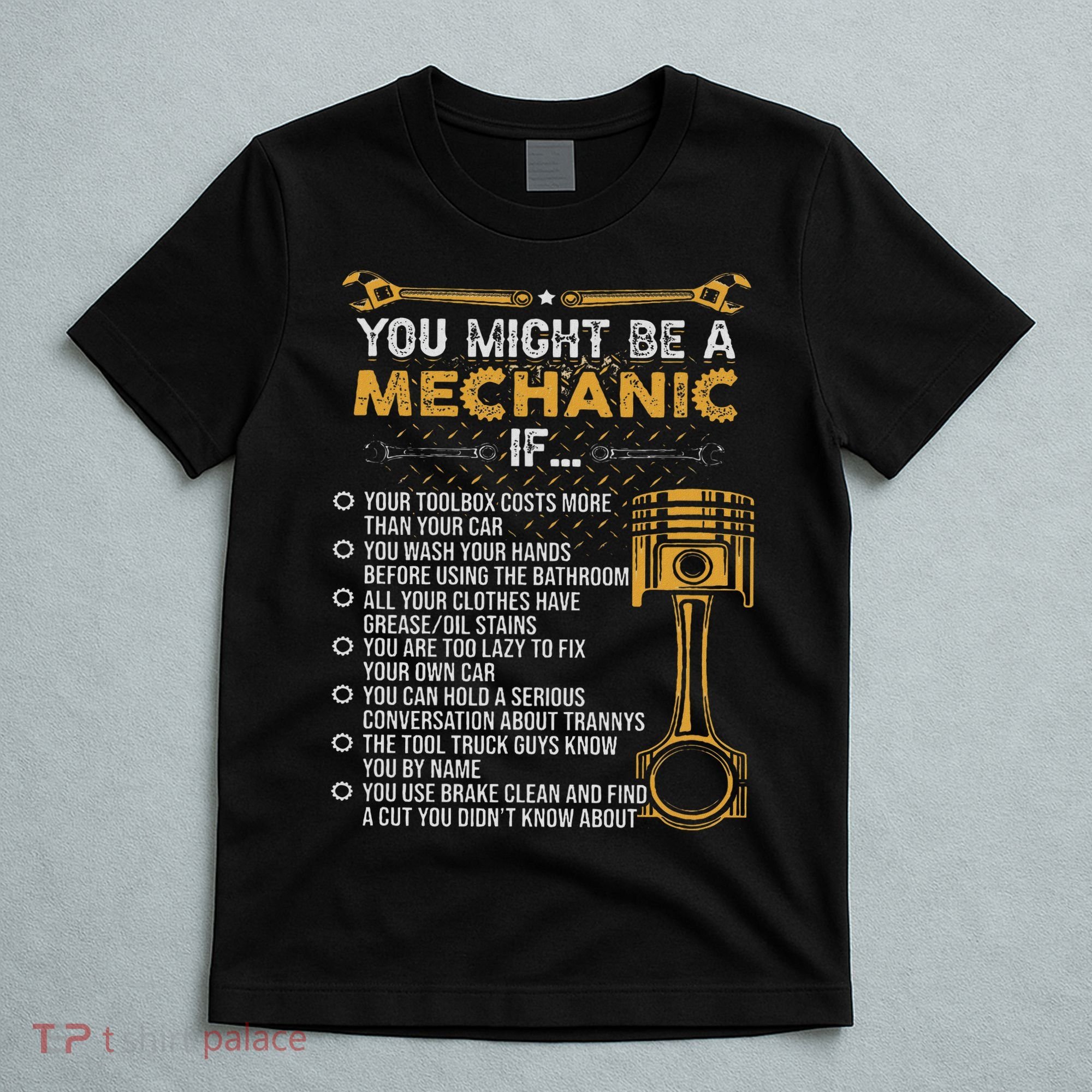 Funny Mechanic Gifts You Might Be A Mechanic If T-Shirt