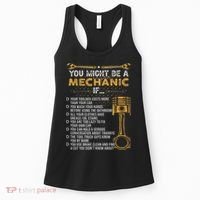Funny Mechanic Gifts You Might Be A Mechanic If Women's Tank Top thumb 0